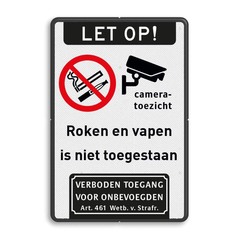 Verkeersbord roken en vapen verboden + camerabewaking - reflecterend