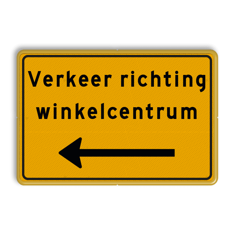 Verkeersbord geel met eigen tekst + pijl - reflecterend