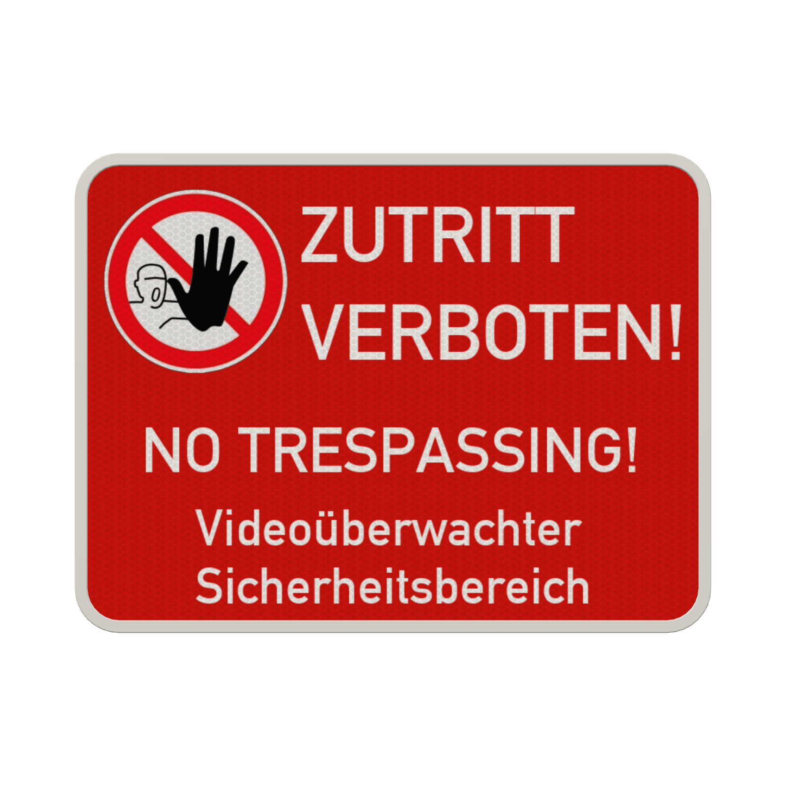 Schild Zutritt verboten + Videoüberwachung - reflektierend