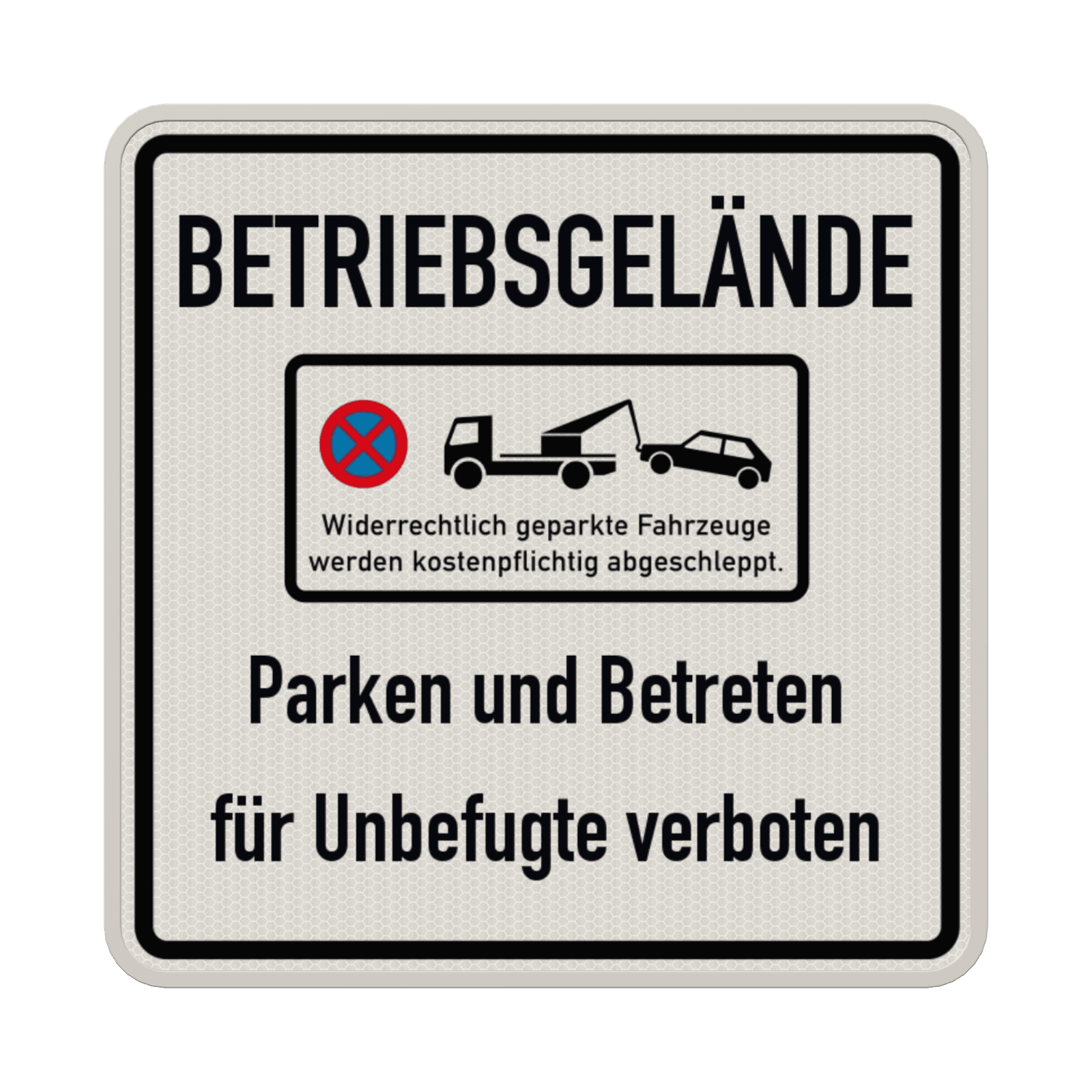 Schild Betriebsgelände - Parken und Betreten für Unbefugte verboten