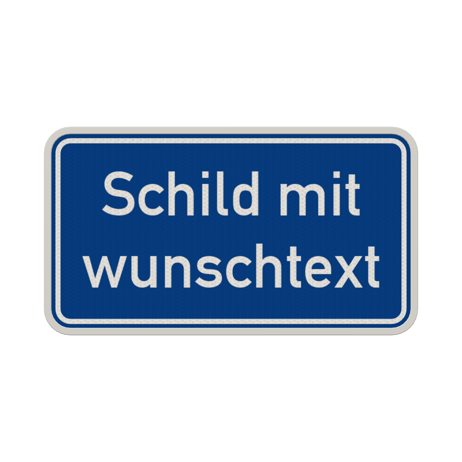 Verkehrsschilder mit Wunschtext blau/weiß 2:1 - reflektierend