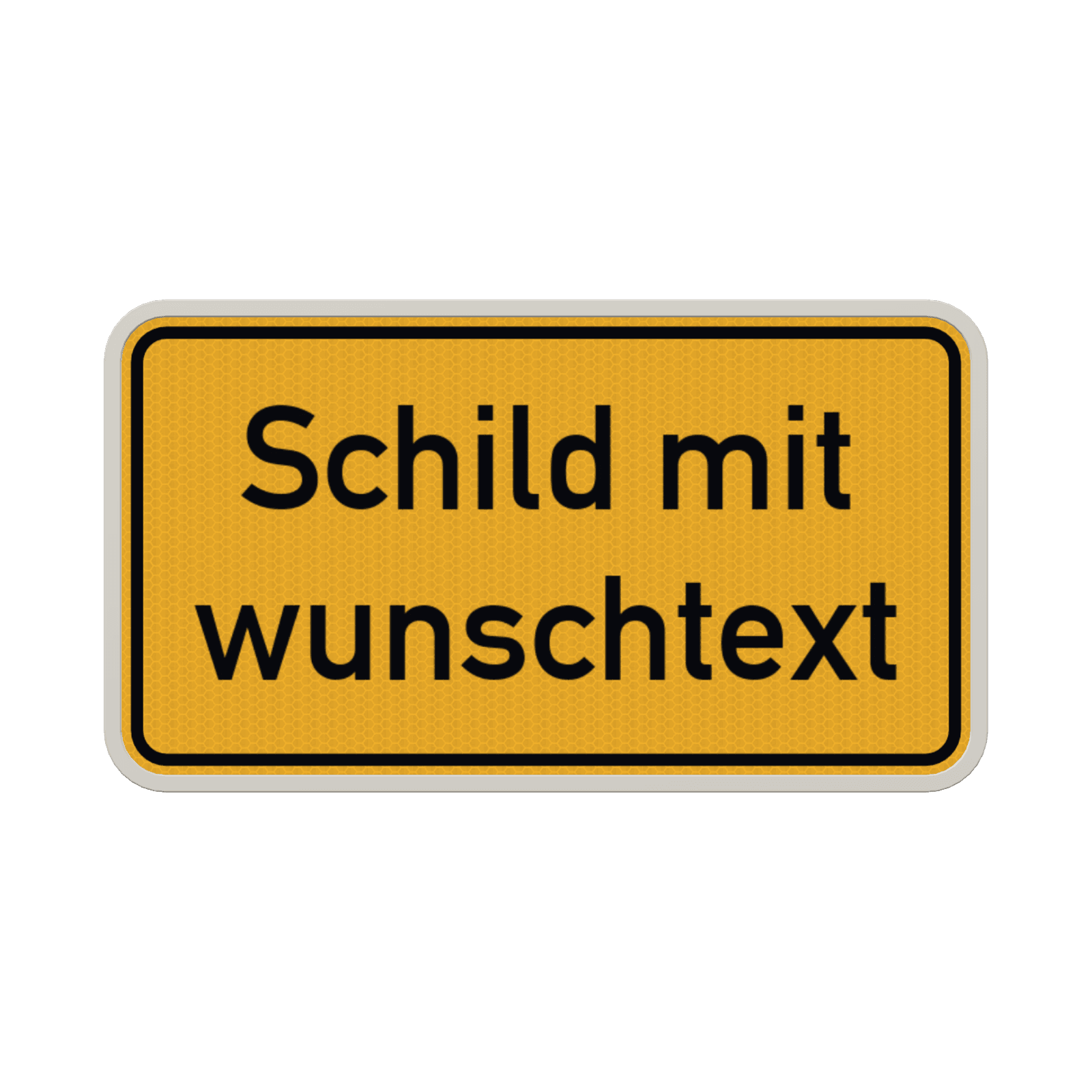 Verkehrsschilder mit Wunschtext gelb/schwarz 2:1 - reflektierend