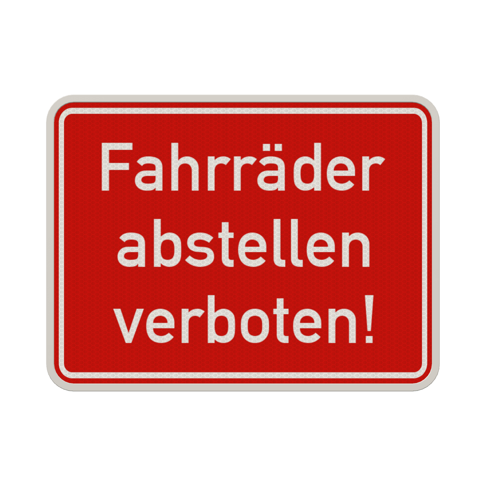 Schild Fahrräder abstellen verboten - reflektierend