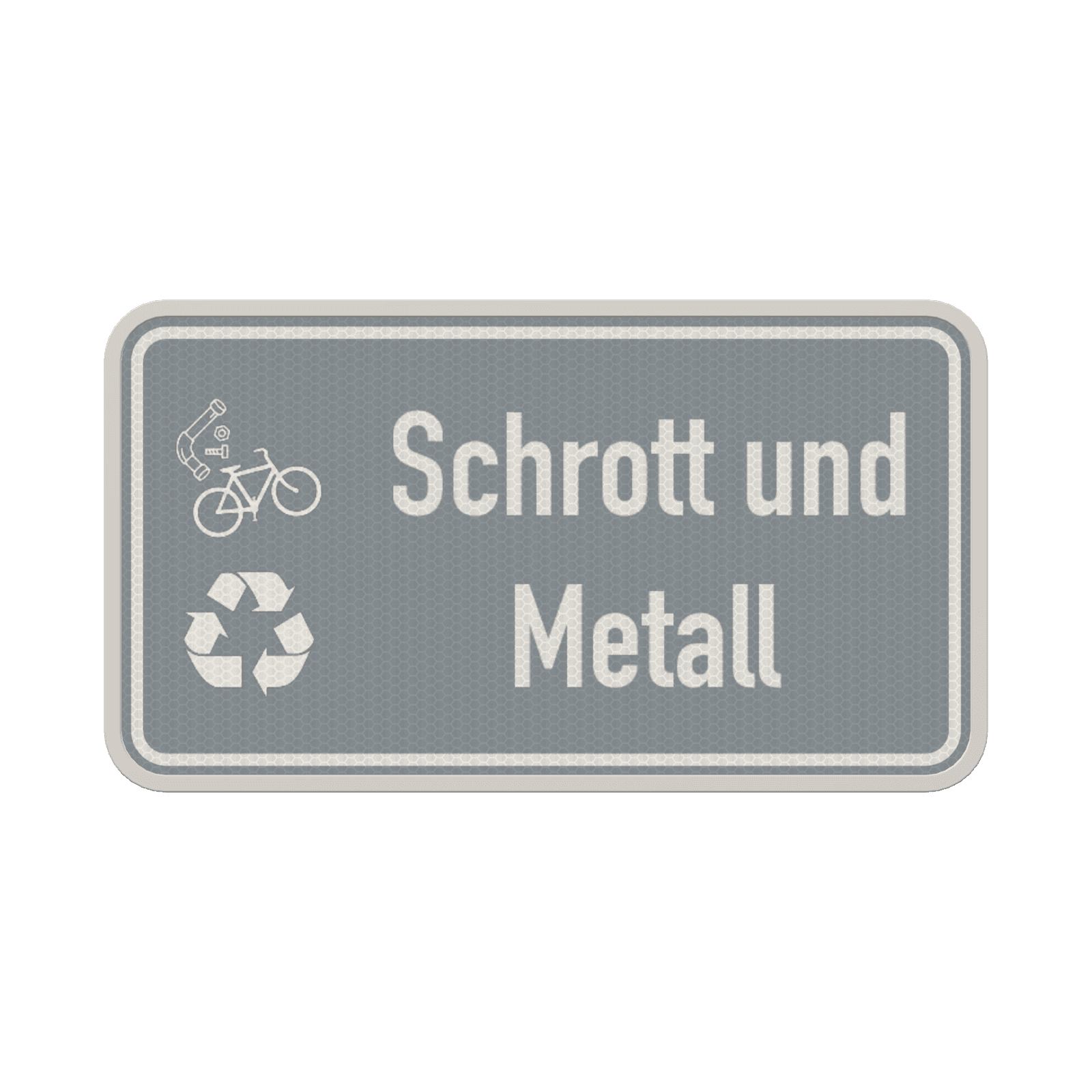 Hinweisschild Schrott und Metall grau/weiß mit 2x Piktogram - reflektierend