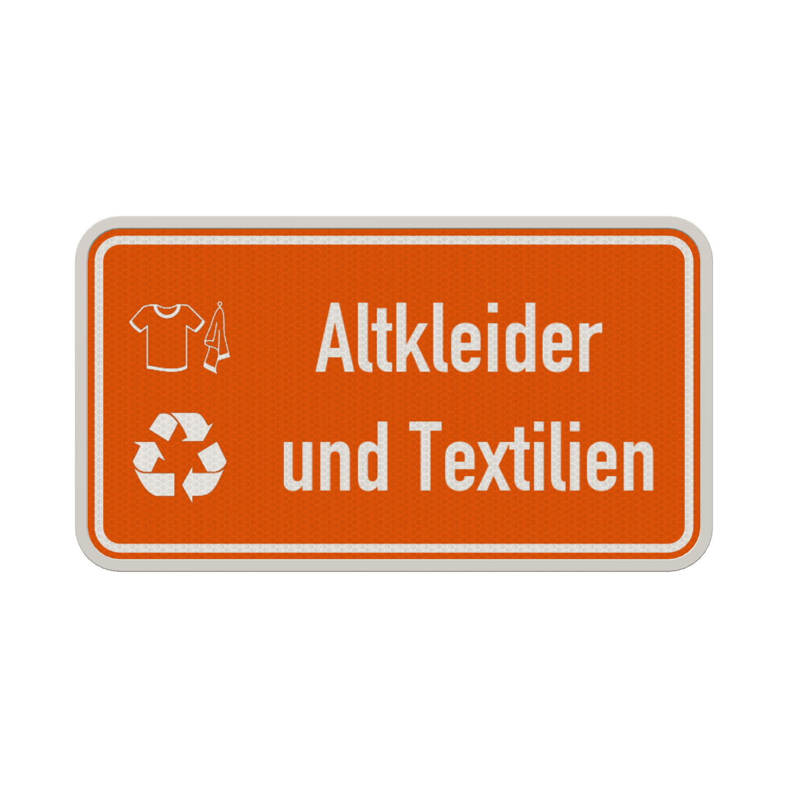 Hinweisschild Altkleider und Textilien orange/weiß mit 2x Piktogram - reflektierend