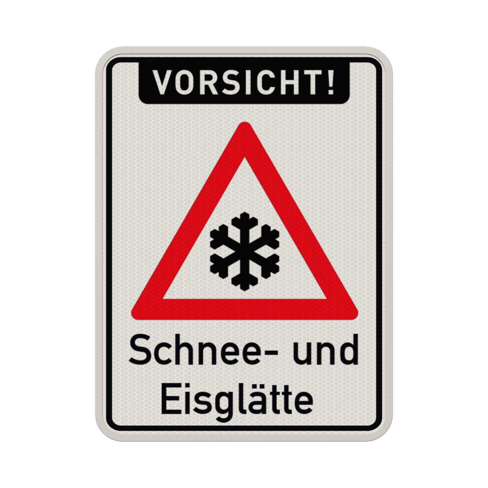 Verkehrsschild Vorsicht Schnee oder Eisglätte - reflektierend