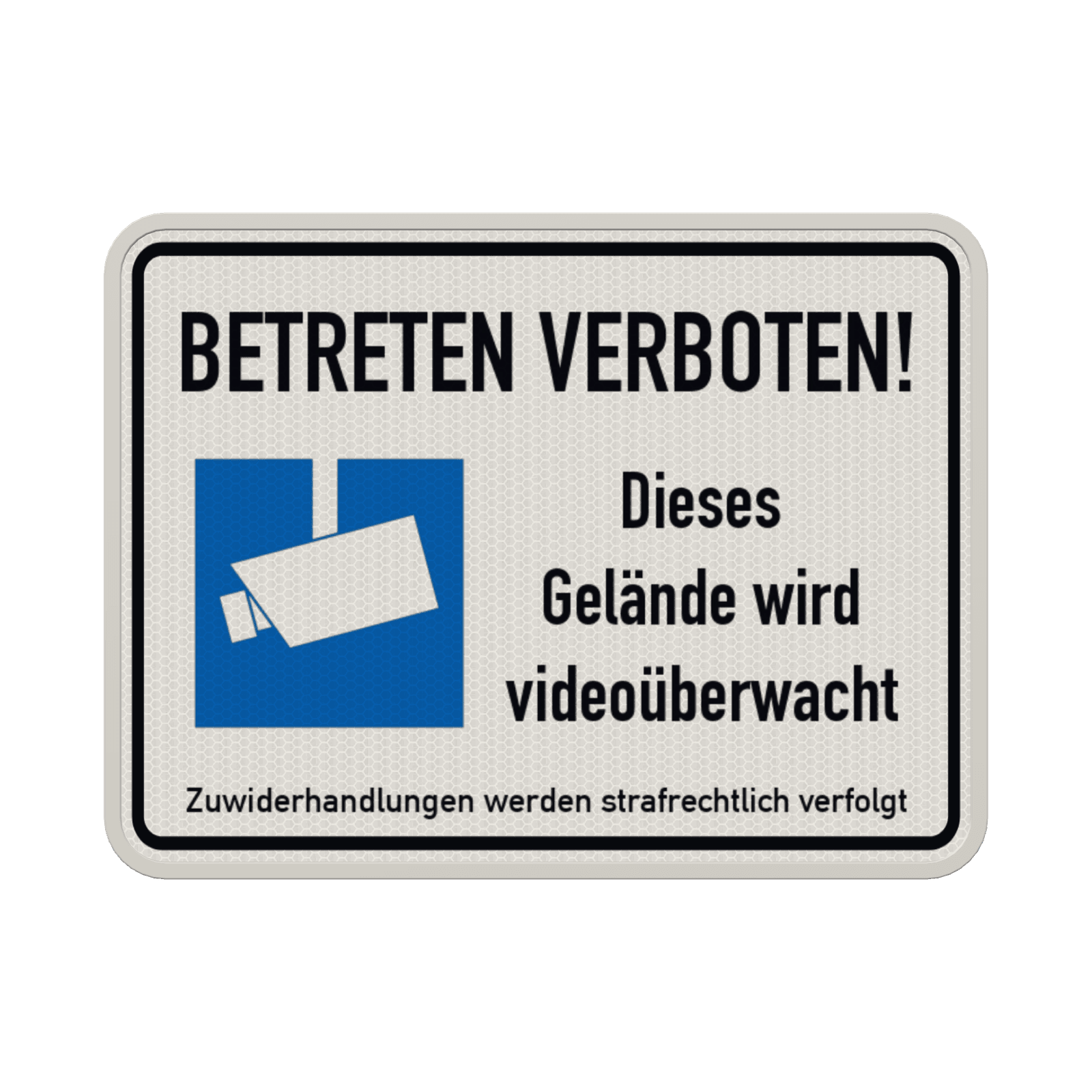 Hinweisschild Dieses Gelände wird videoüberwacht - reflektierend