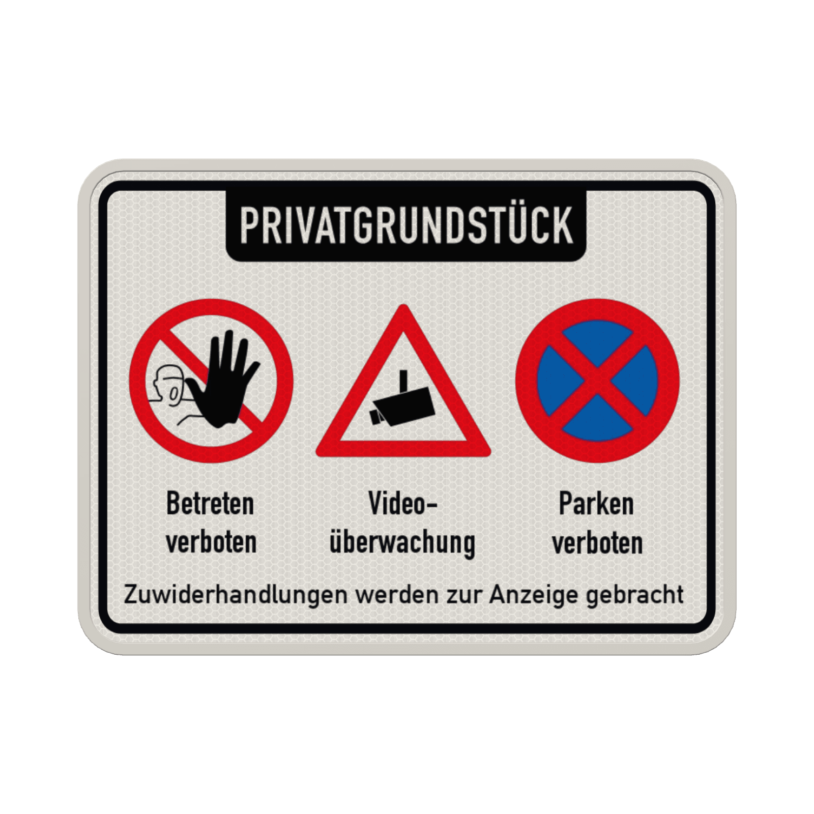 Kombischild Privatgrundstück Parken, Betreten verboten, Videoüberwachung - reflektierend
