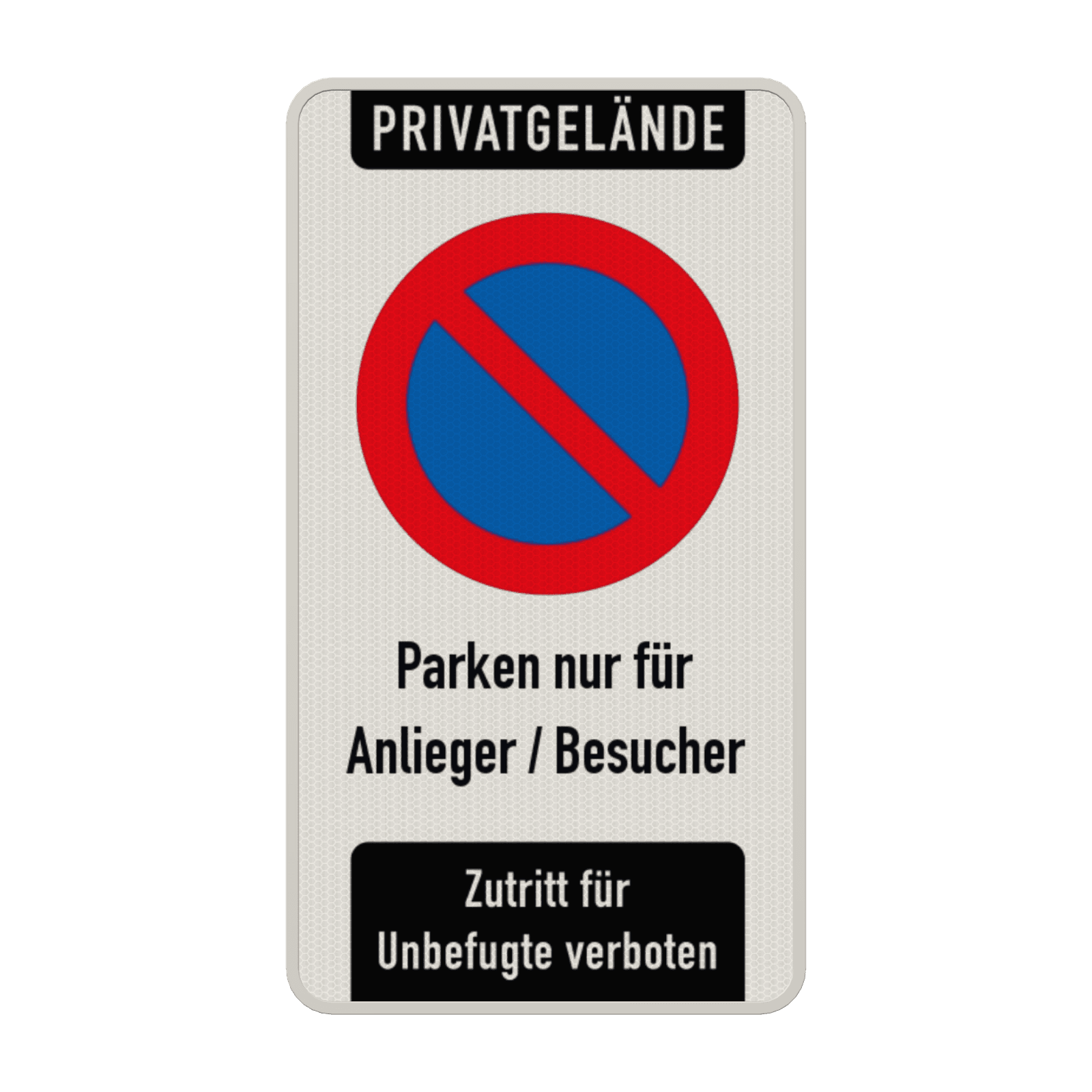 Parkverbotsschild - Privatgrundstück, Parken nur für Anlieger / Besucher - reflektierend
