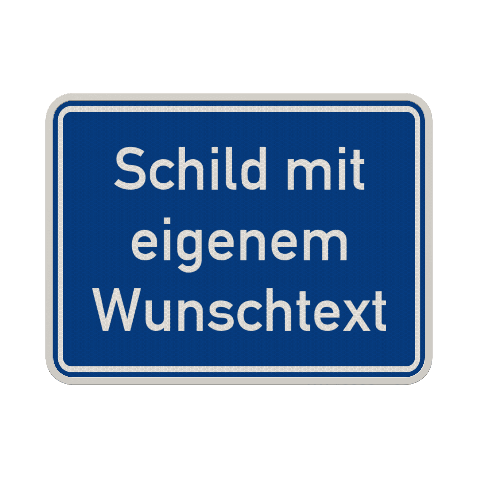 Verkehrsschilder mit Wunschtext blau/weiß 3:2 - reflektierend