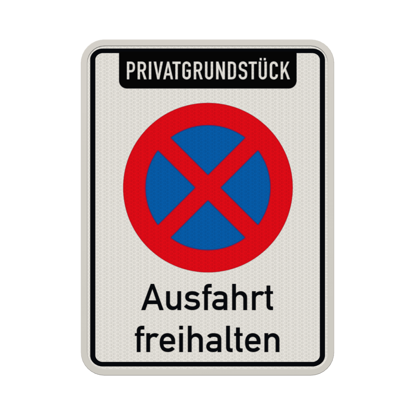 Parkverbotsschild Ausfahrt freihalten, Privatgrundstück - reflektierend