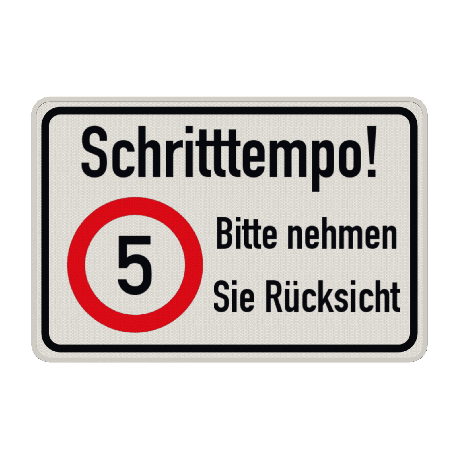 Verkehrsschild Schritttempo, Bitte nehmen Sie Rücksicht - reflektierend