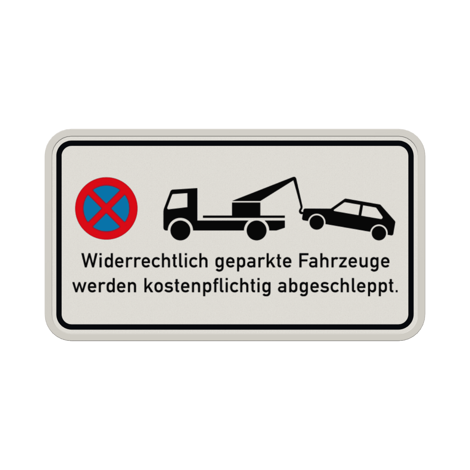 Verkehrsschild Haltverbot, Fahrzeuge werden abgeschleppt