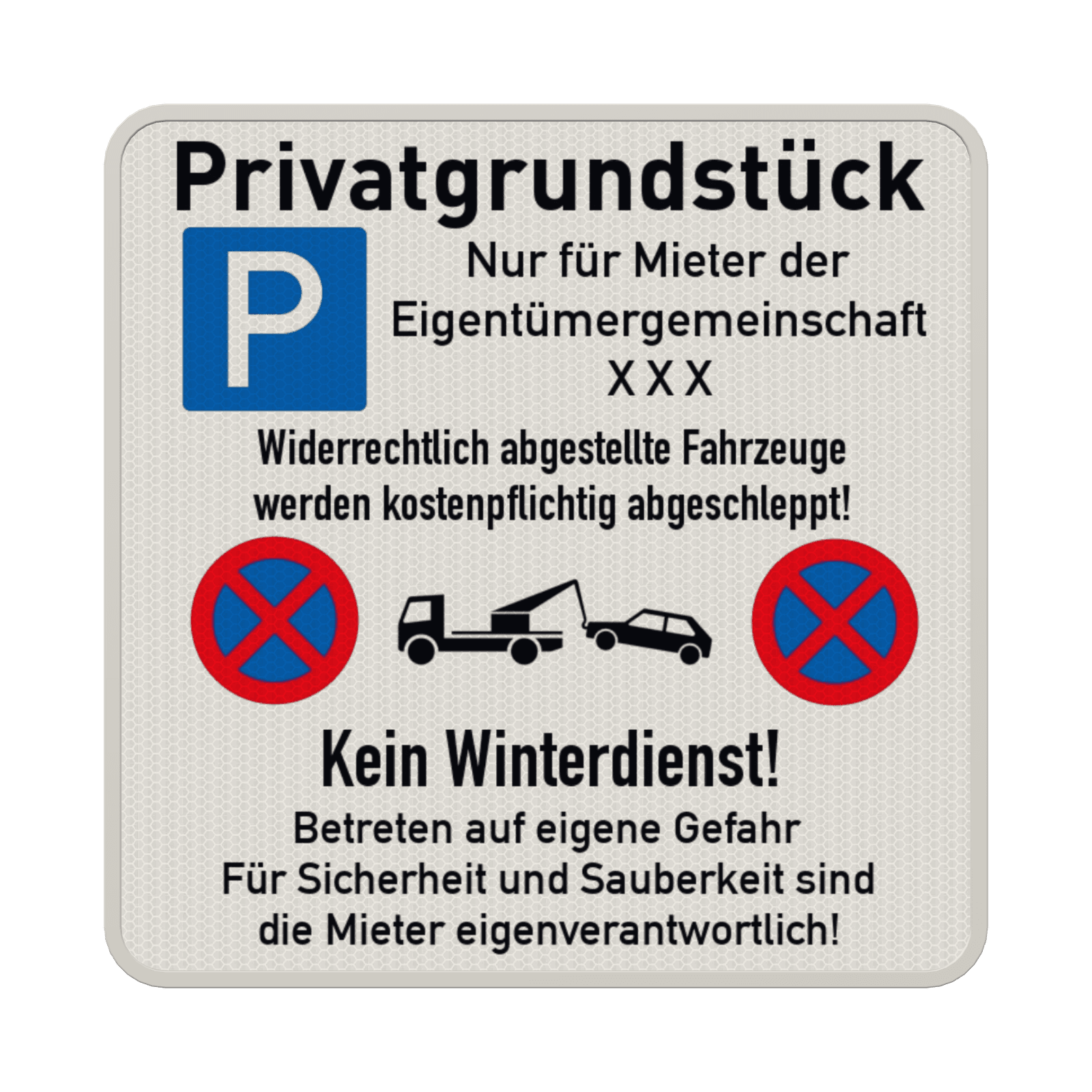 Schild Privatgrundstück - Parken und Betreten für Unbefugte verboten