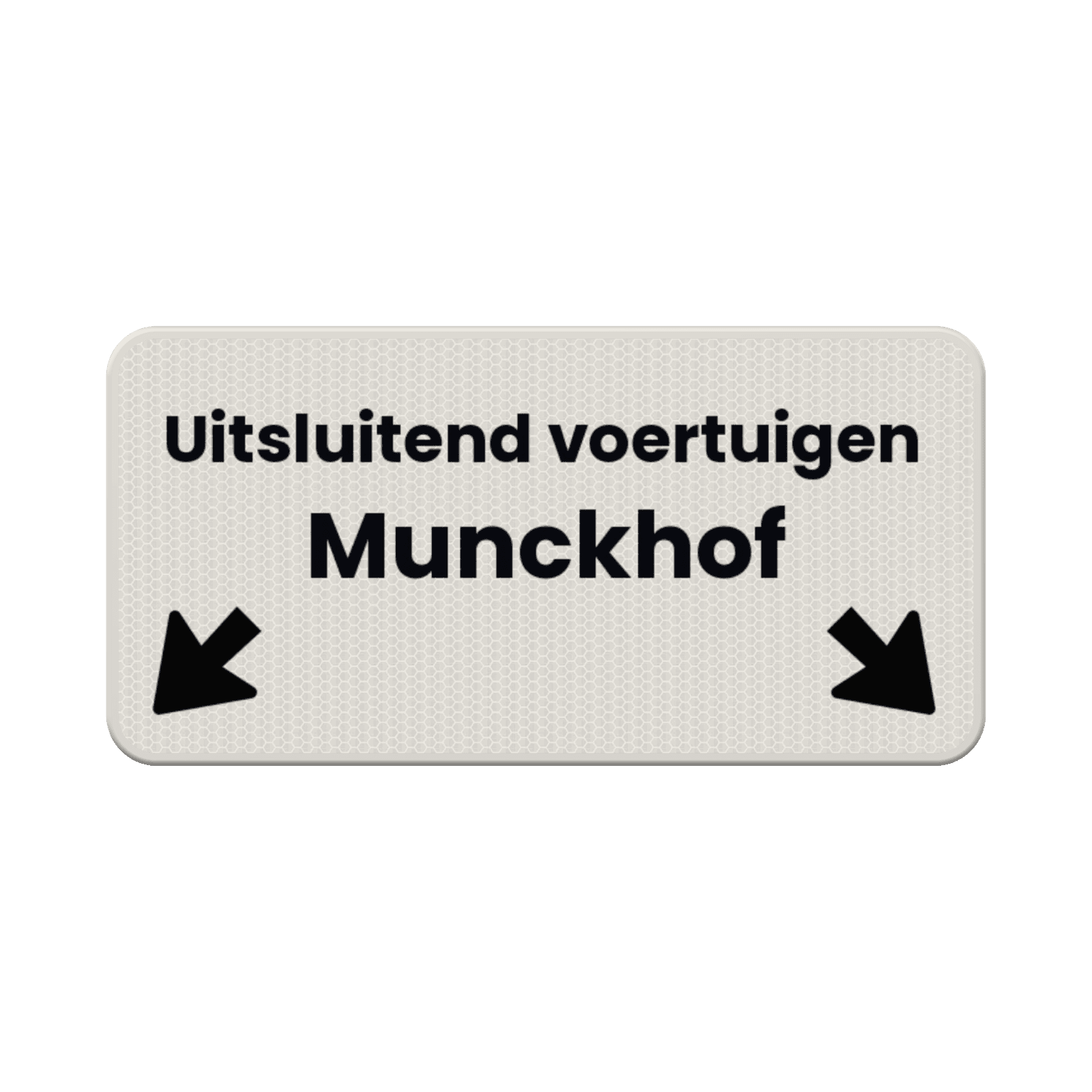 Onderbord - Uitsluitend voertuigen Munckhof + OB504