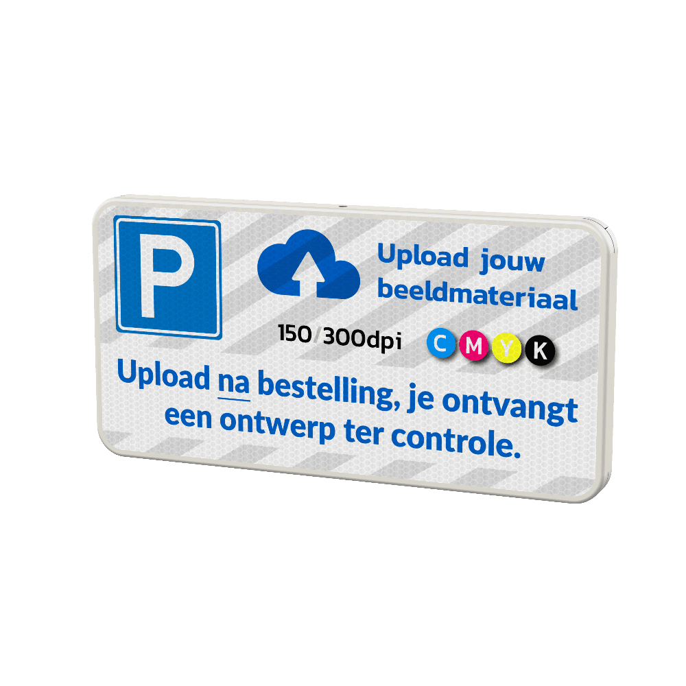 Parkeerplaats bord met logo / eigen ontwerp - reflecterend
