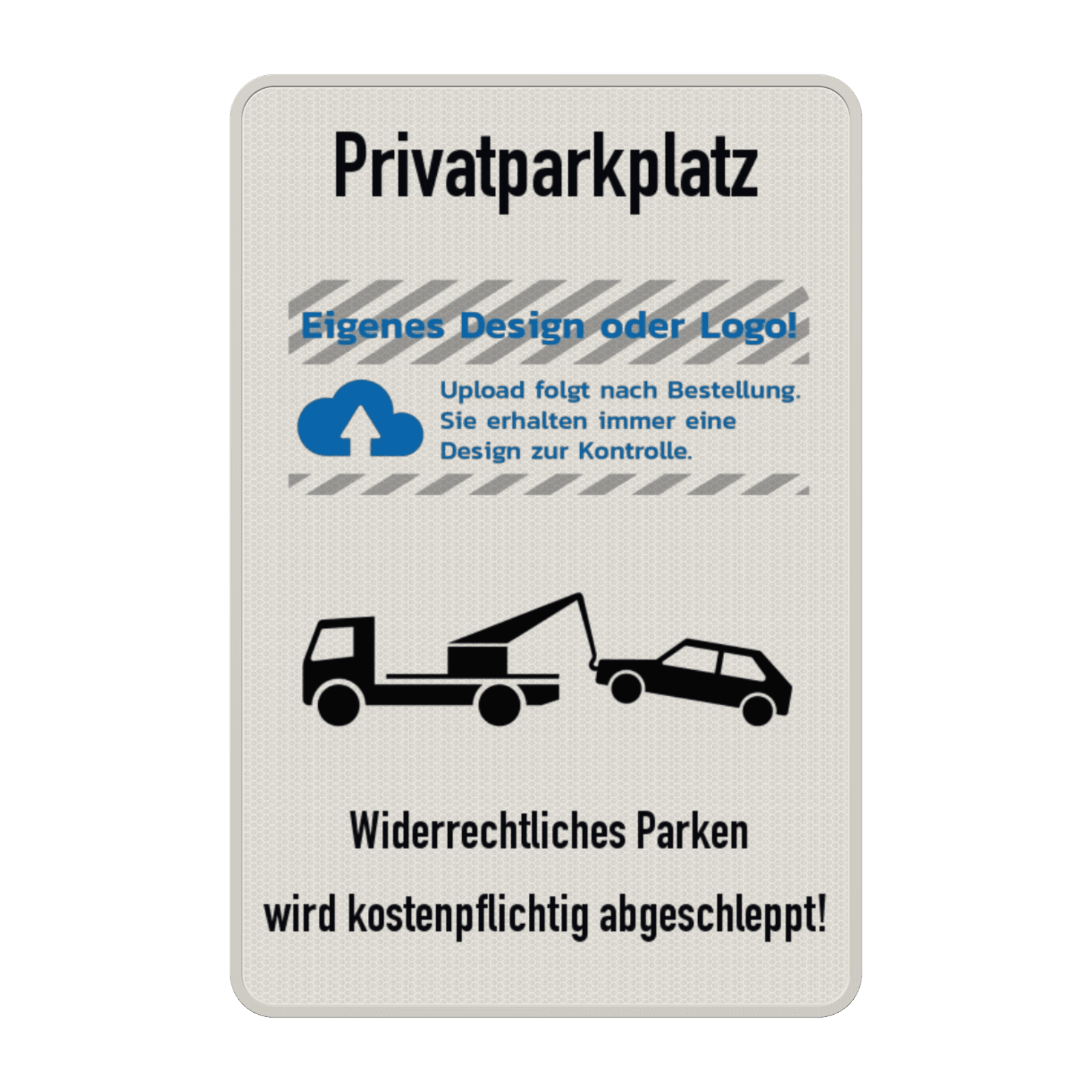 Privatparkplatz – Widerrechtliches Parken wird kostenpflichtig abgeschleppt mit Logo