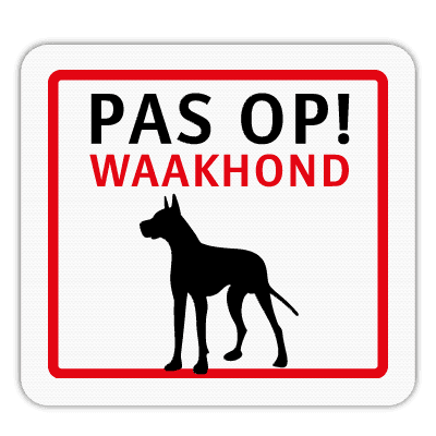 Vlak terreinbord 119x109mm - Pictogram PAS OP! Waakhond