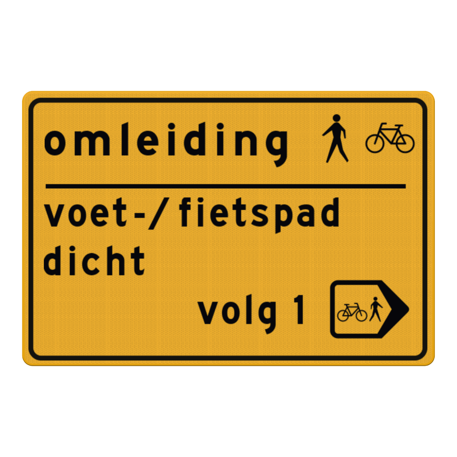 Omleidingsbord voetpad/fietspad afgesloten, volg omleidingsroute - reflecterend
