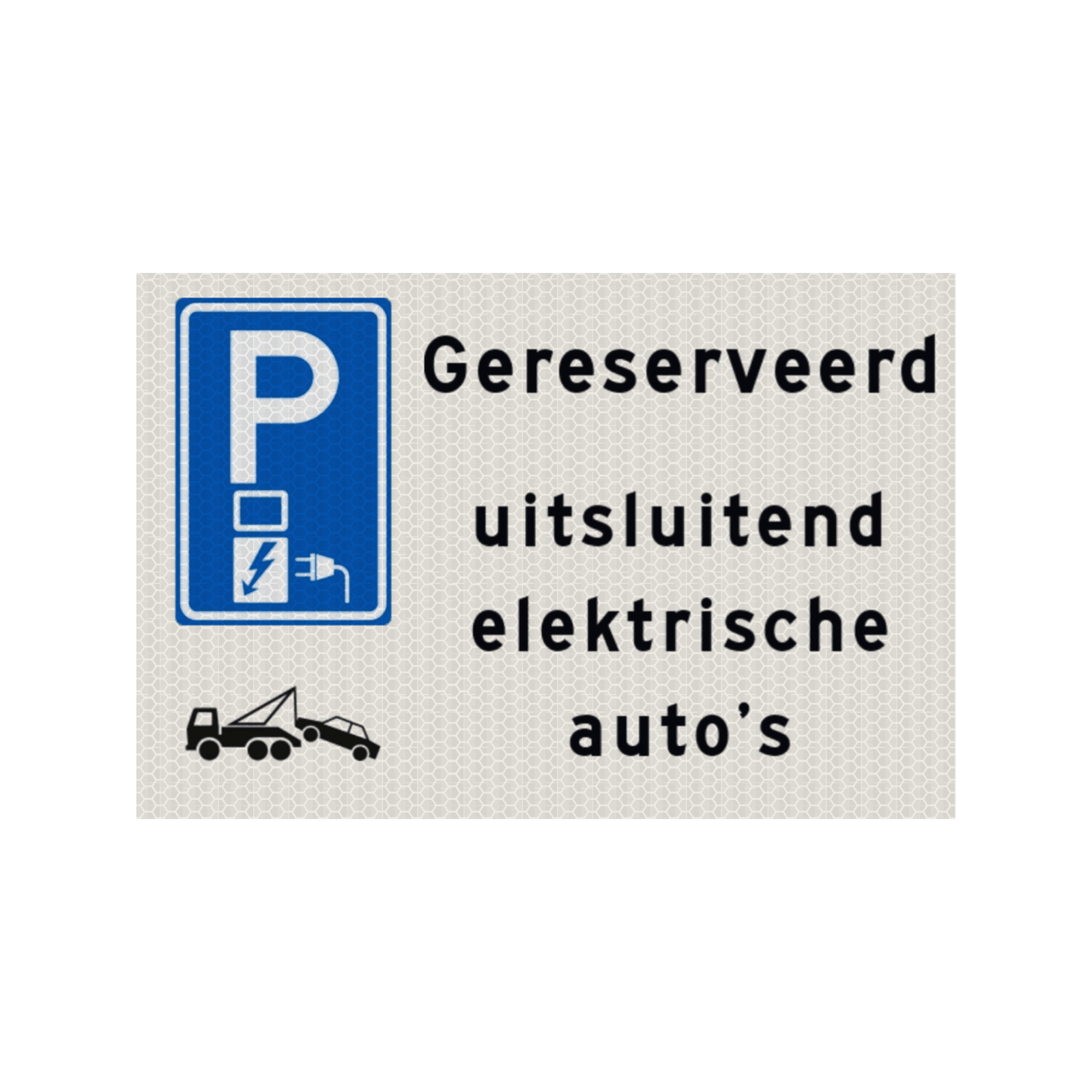 Bord parkeerplaats uitsluitend elektrische auto's - reflecterend