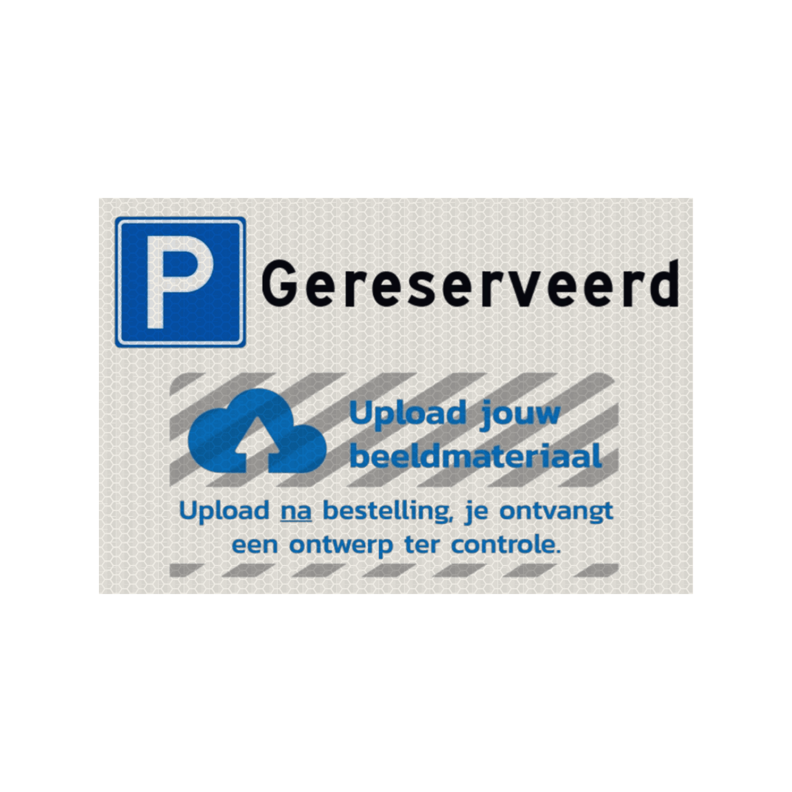 Bord parkeerplaats gereserveerd met logo - reflecterend