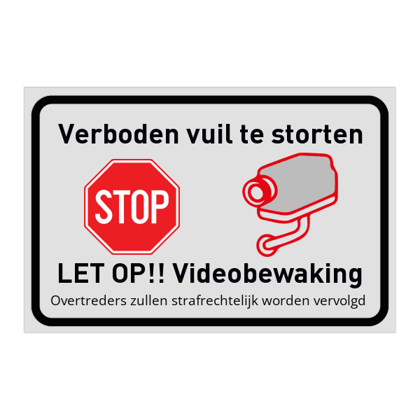 Verboden vuil te storten + camerabewaking