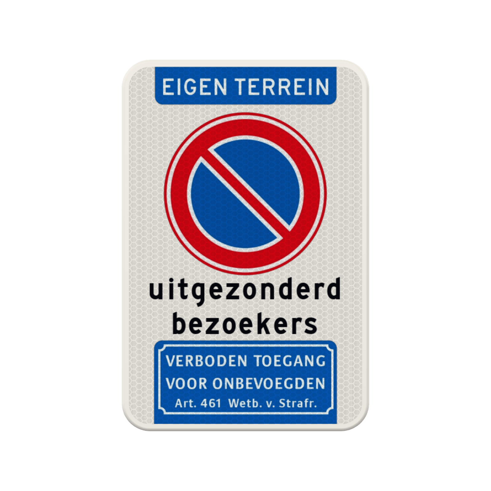 Verkeersbord eigen terrein niet parkeren, uitgezonderd bezoekers - reflecterend