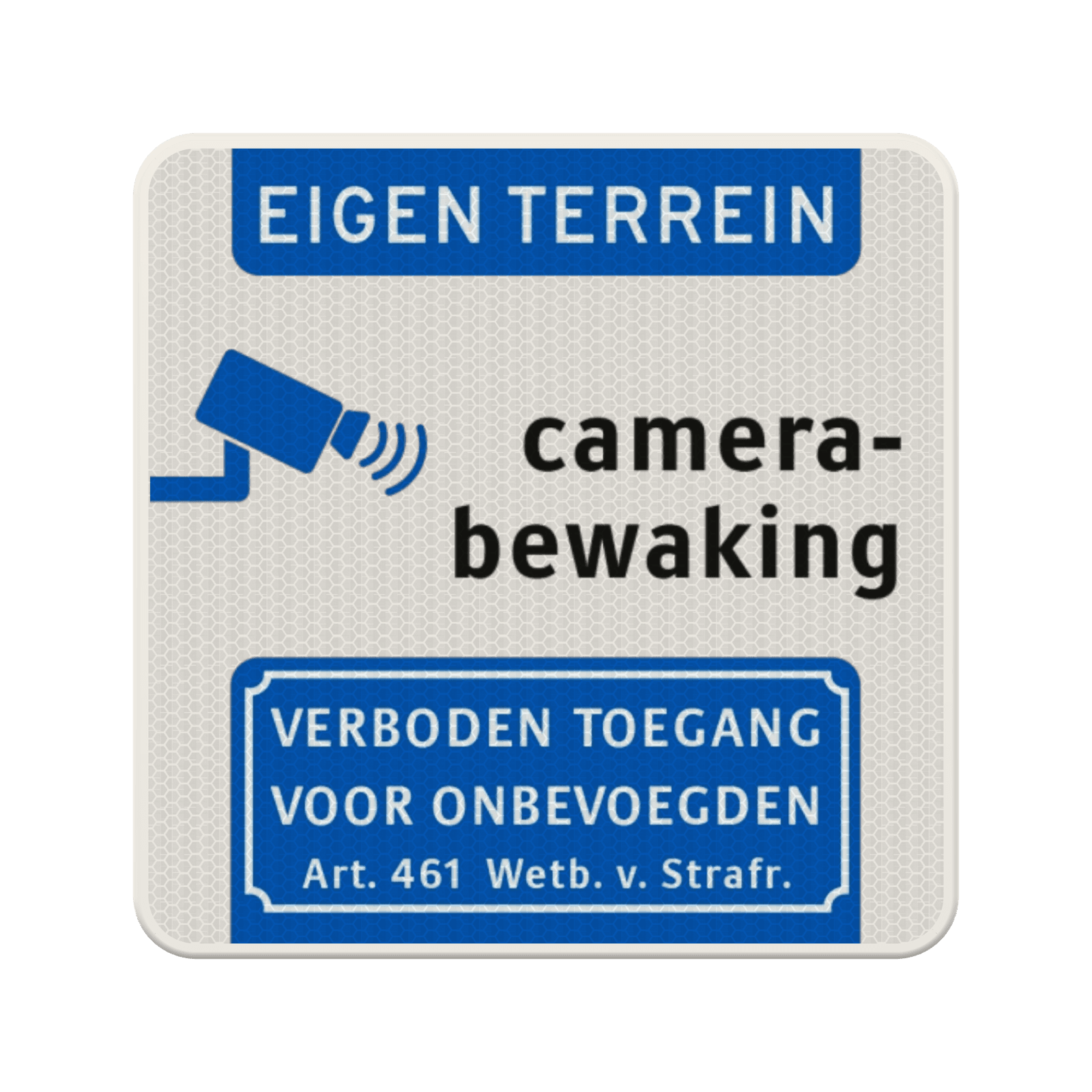 Verkeersbord Camerabewaking, Eigen terrein, Art. 461 - reflecterend