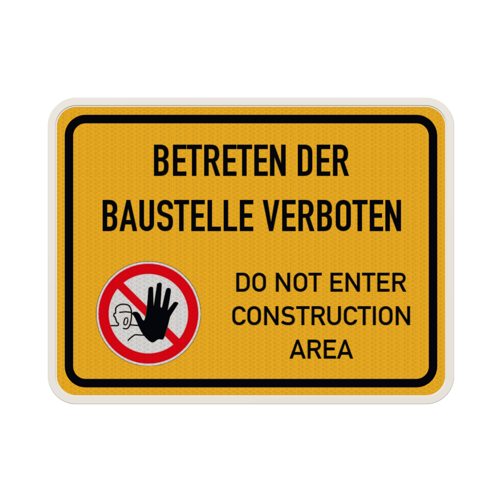 Schild Baustelle betreten verboten mit Piktogram - reflektierend