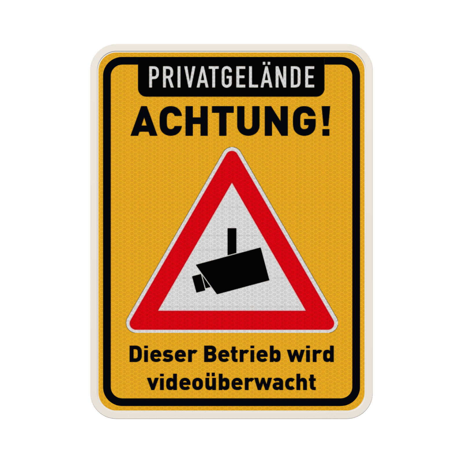 Schild Dieser Betrieb wird videoüberwacht - reflektierend