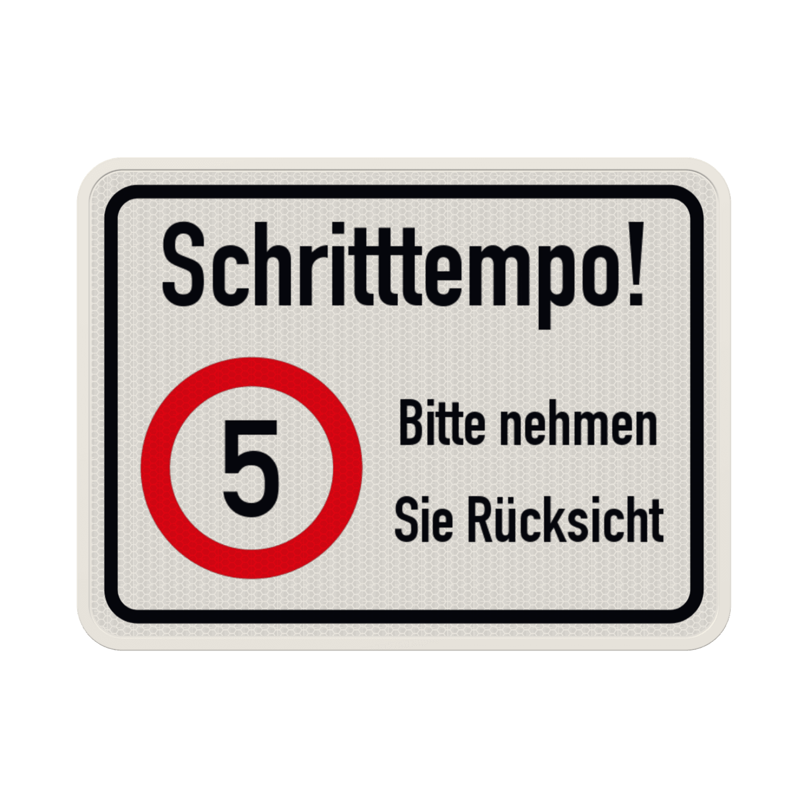 Verkehrsschild Schritttempo, Bitte nehmen Sie Rücksicht - reflektierend