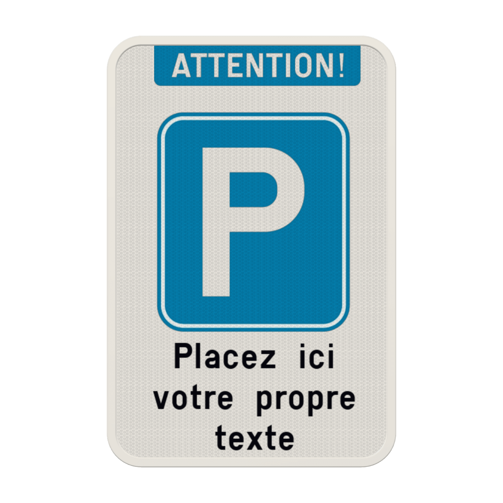 Panneau de stationnement personnalisable
