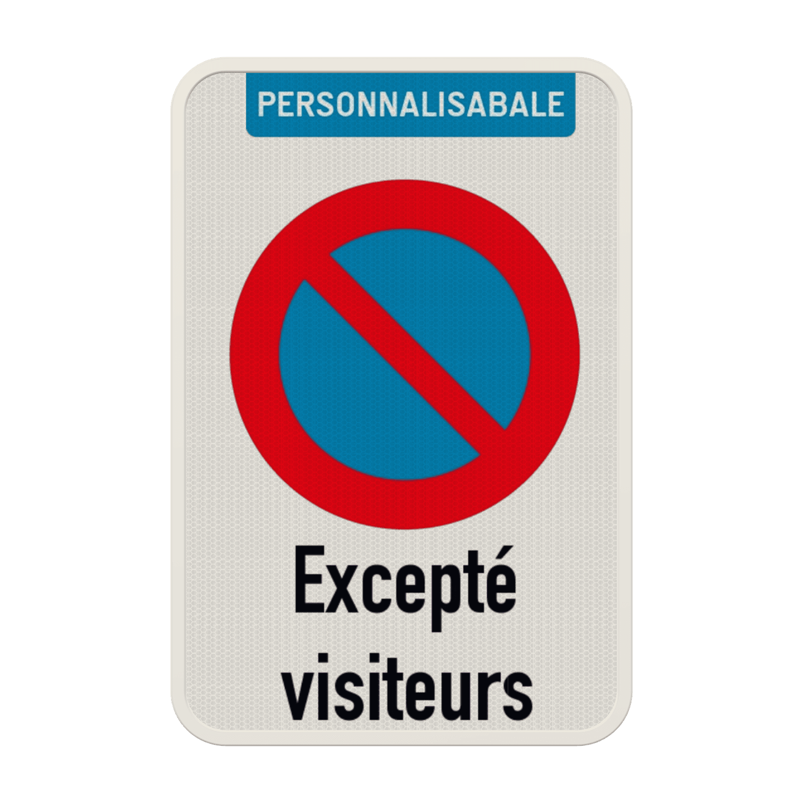 Panneau E1 – Interdiction de Stationner – Texte et Nom d’Entreprise Personnalisés