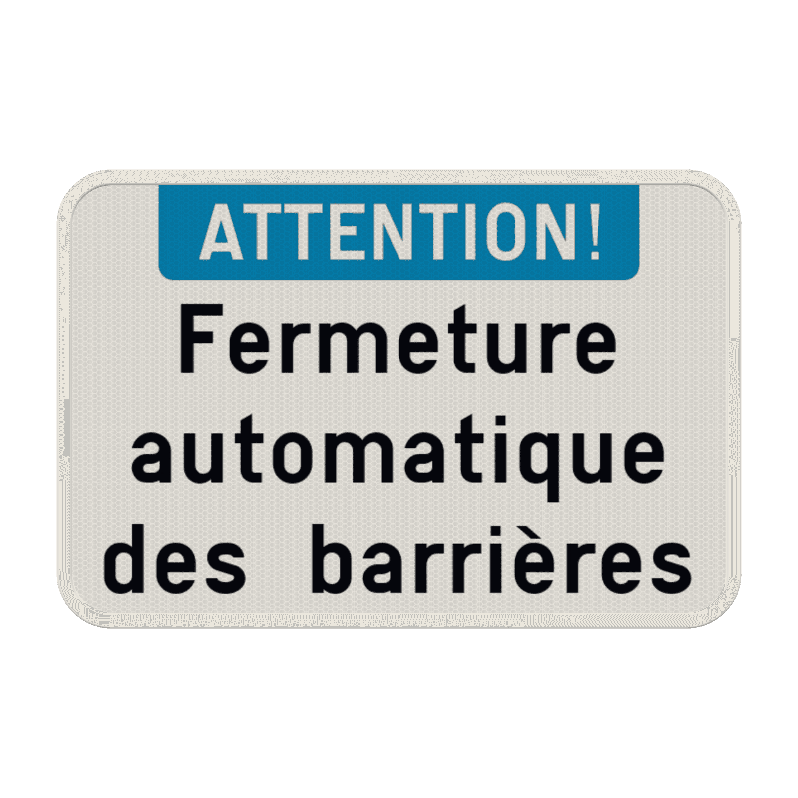 Panneau combiné - Attention ! - Texte personnalisé