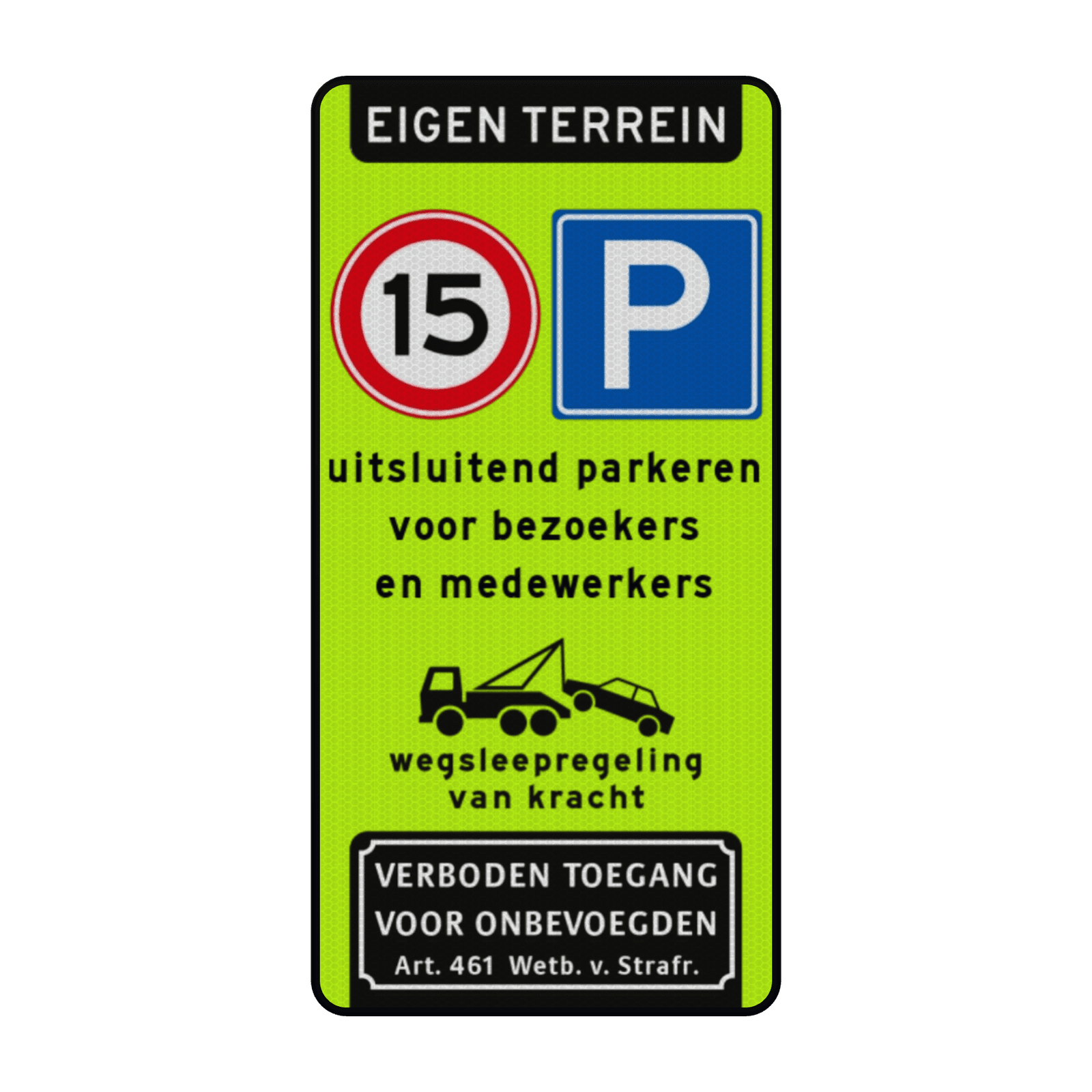 Parkeerbord eigen terrein parkeren bezoekers/medewerkers + A01-15 - reflecterend