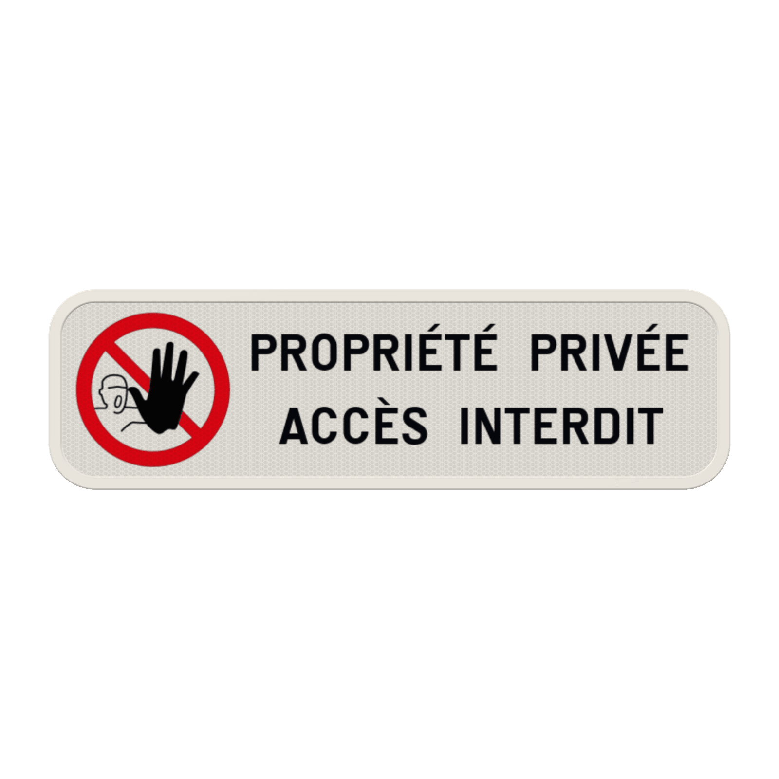 Panneau d'interdiction - Accès interdit - Texte personnalisé
