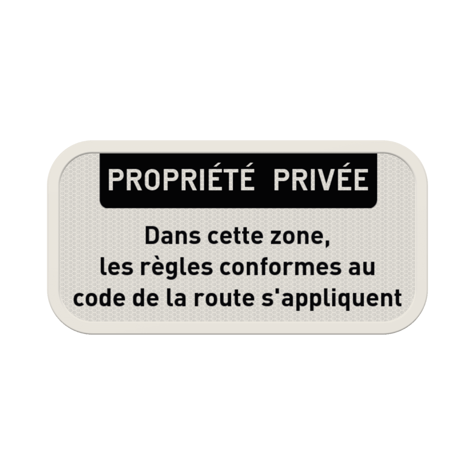 Panneau d'interdiction - PROPRIÉTÉ PRIVÉE - Code de la route