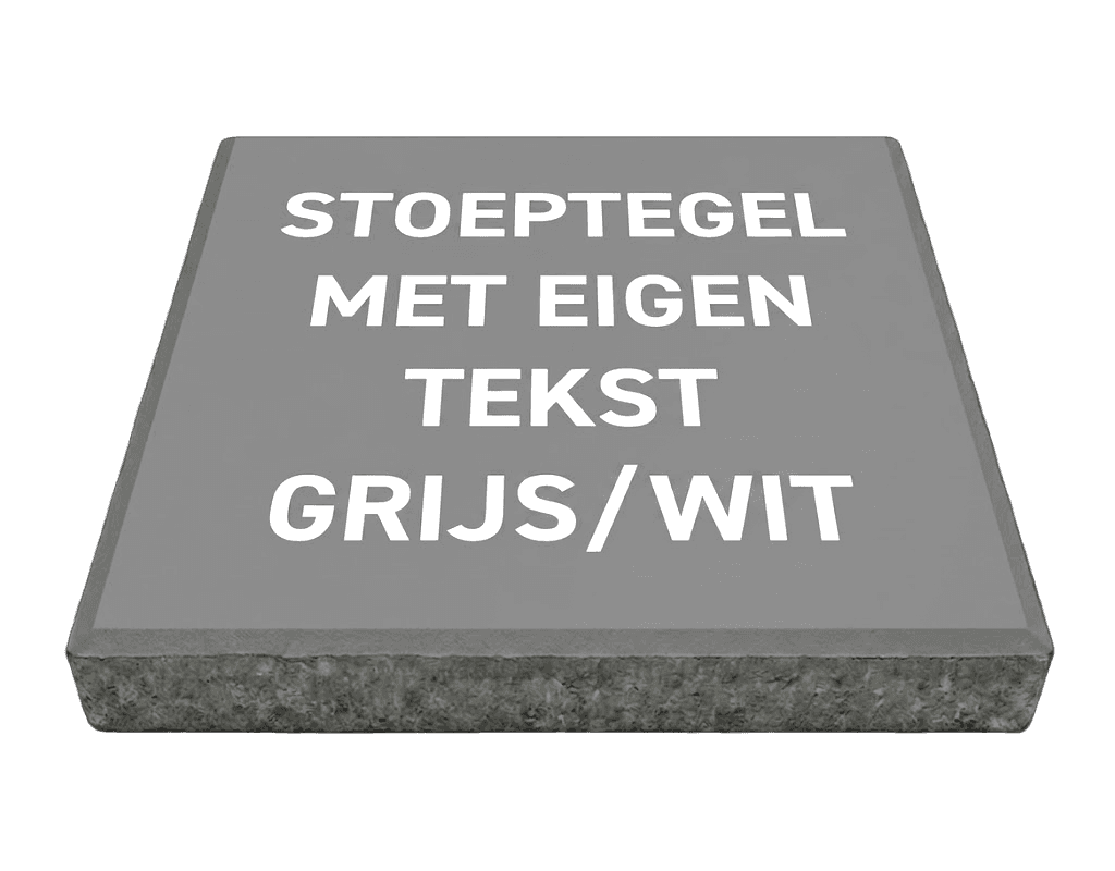 Stoeptegel met tekst grijs/wit (TS-ST_ETGW) - 30x30cm met facetrand
