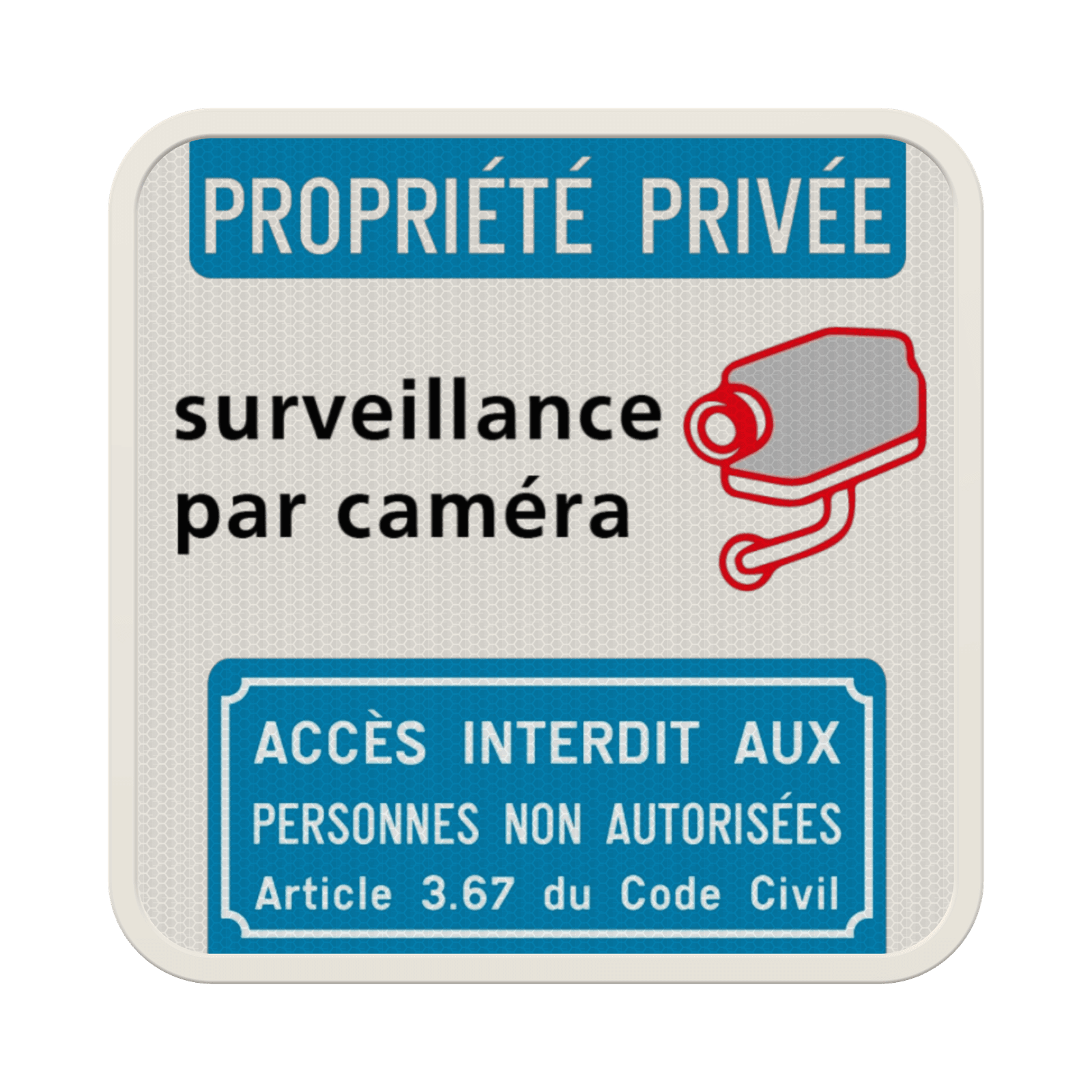 Surveillance par caméra - Propriété privée - Accès interdit