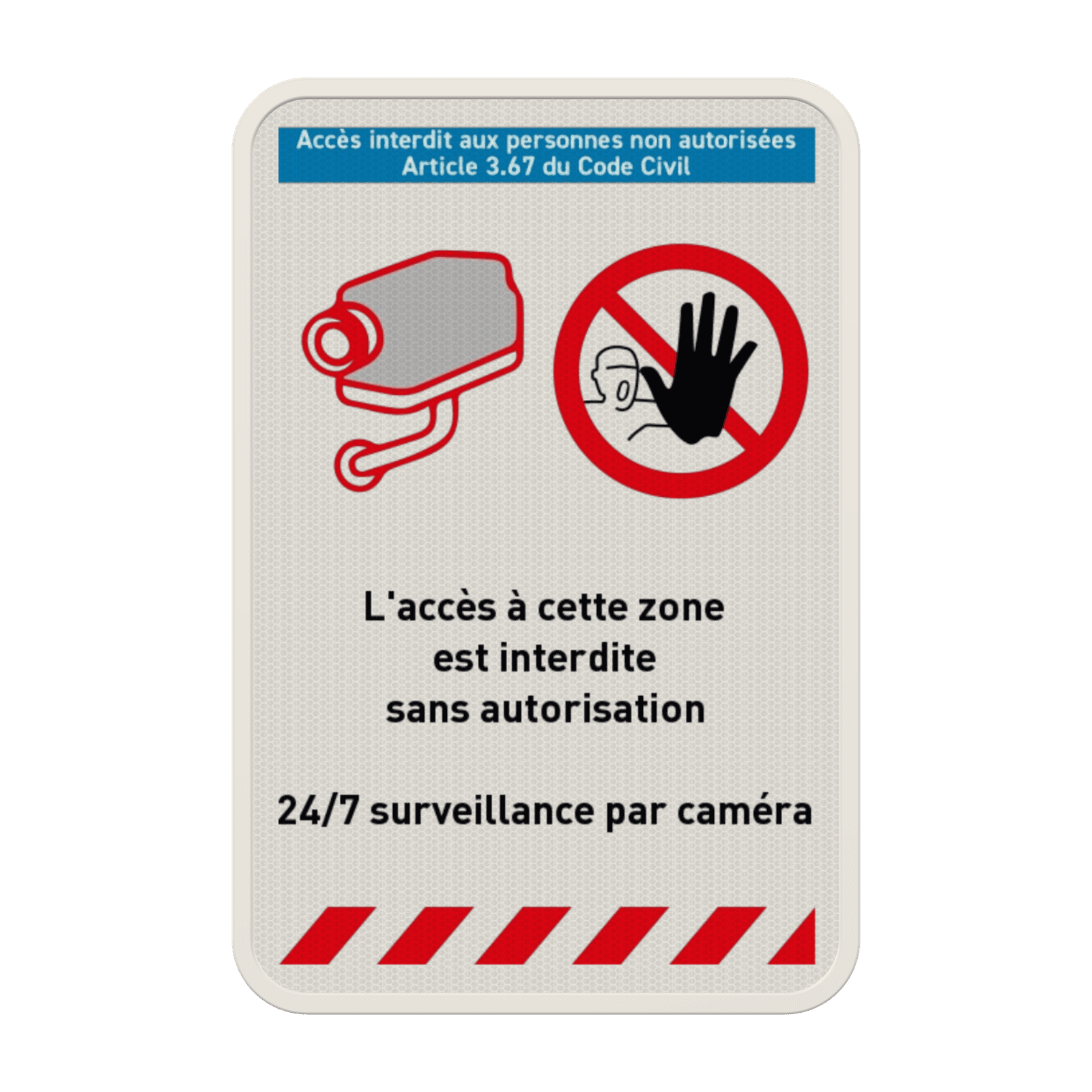 Panneau de sécurité - Surveillance par caméra - Accès non autorisé