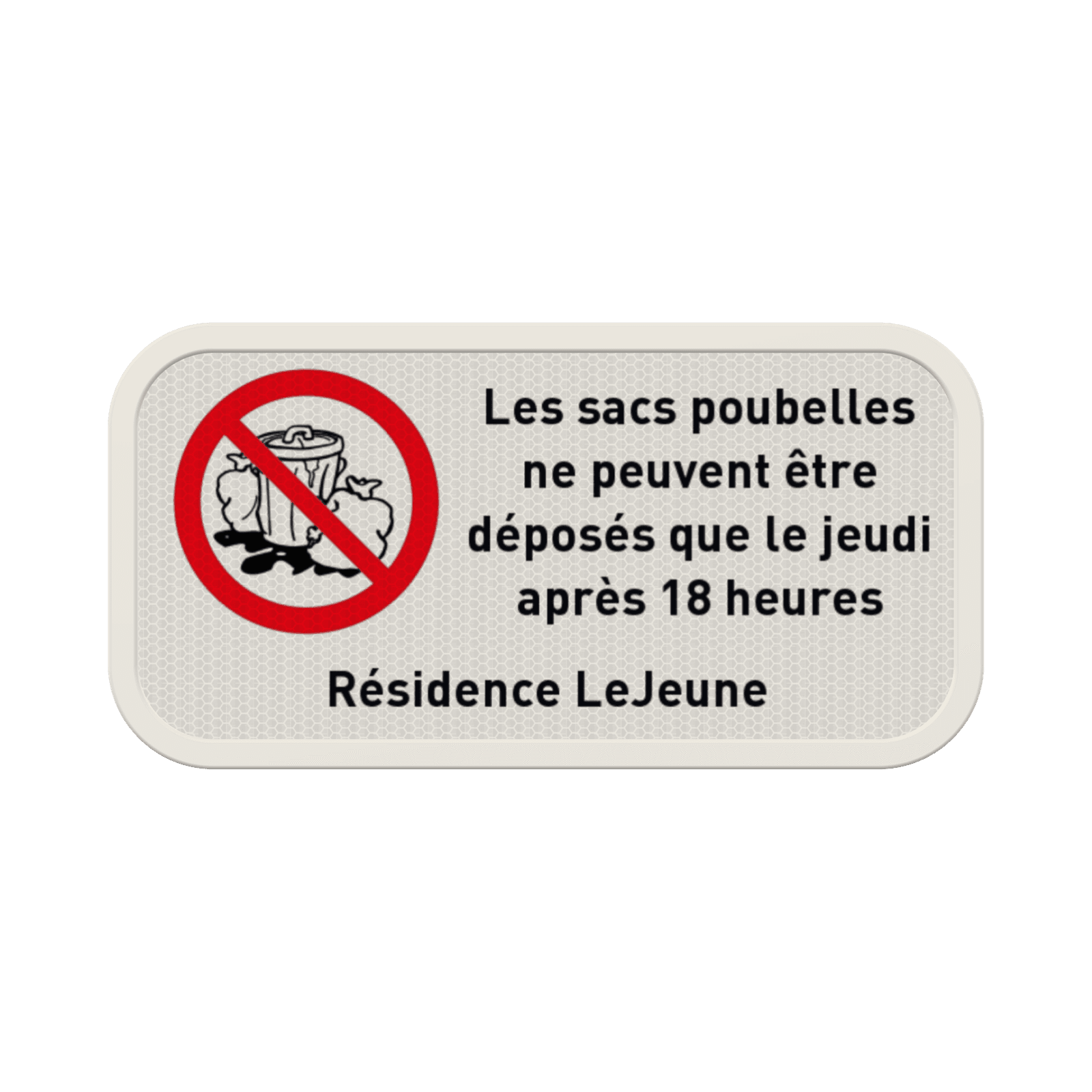 Panneau d'information - Pas de déchets - Texte personnalisé