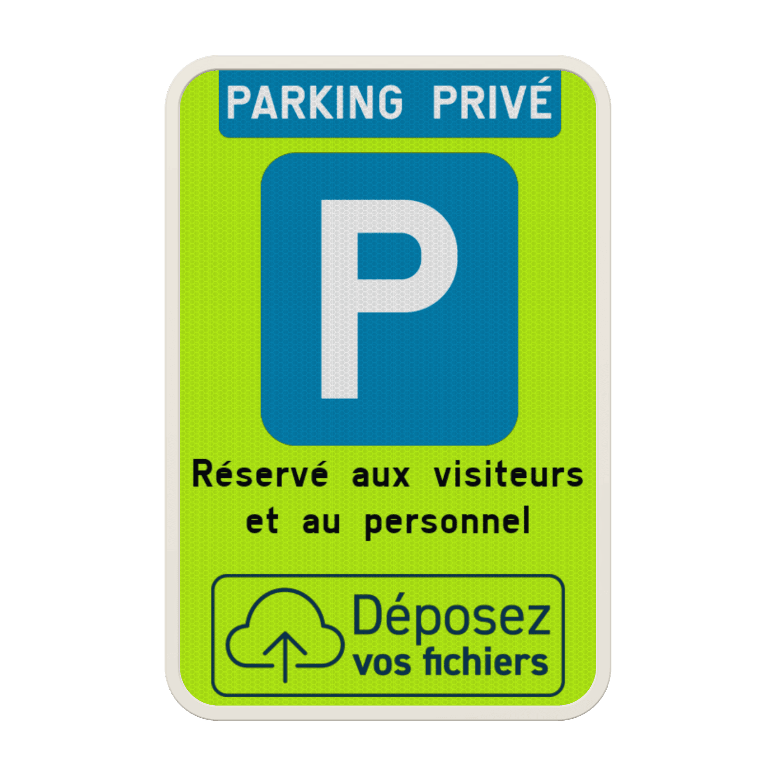 Panneau de stationnement - FLUO - parking privé avec votre logo