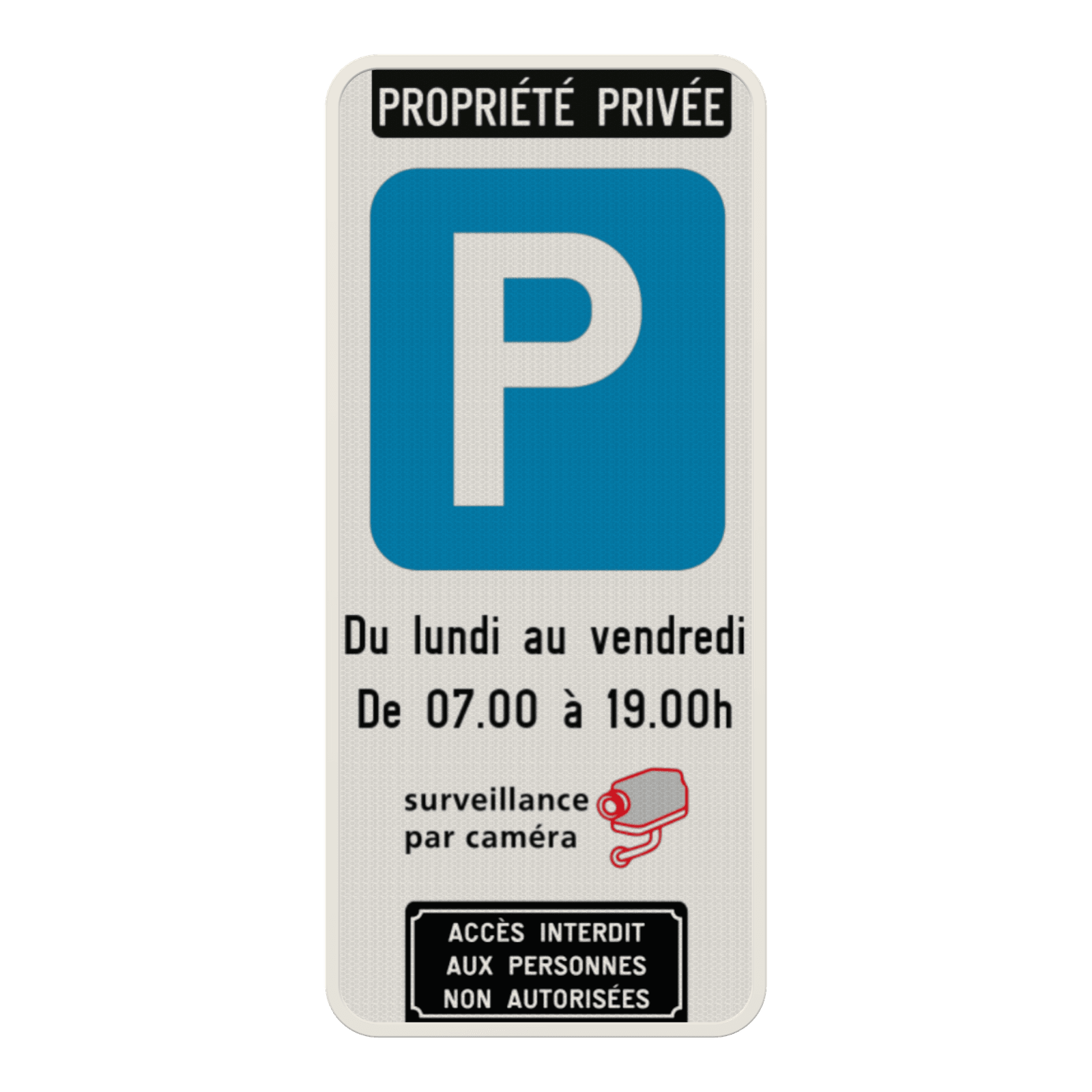 Panneau de stationnement pour propriété privée - surveillance par caméra - accès interdit