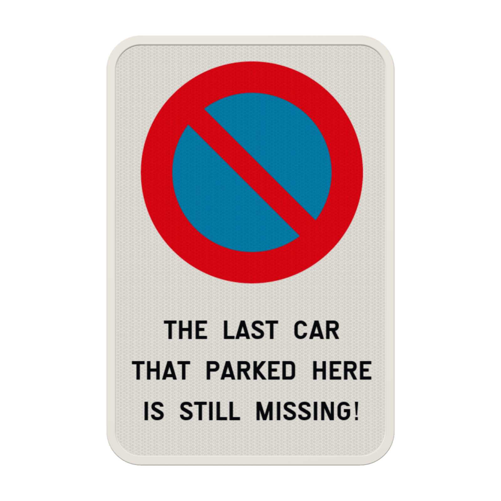 Panneau de stationnement - Car still missing