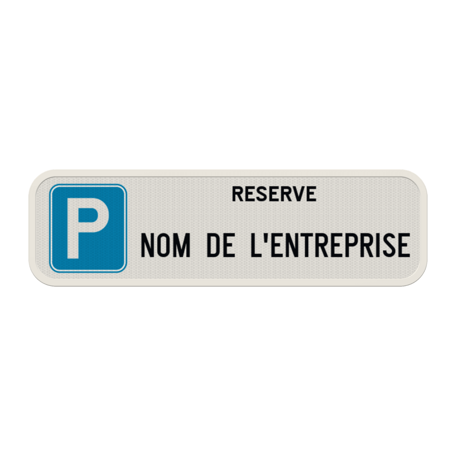 Panneau parking réservé avec nom d’entreprise personnalisé