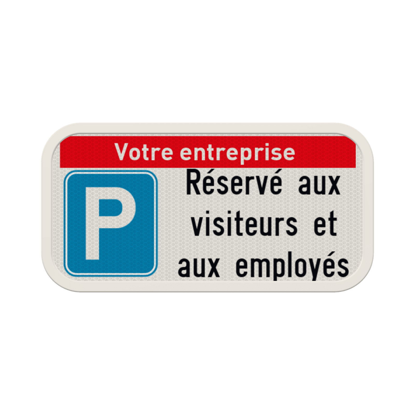 Panneau parking visiteurs réservé avec nom d’entreprise
