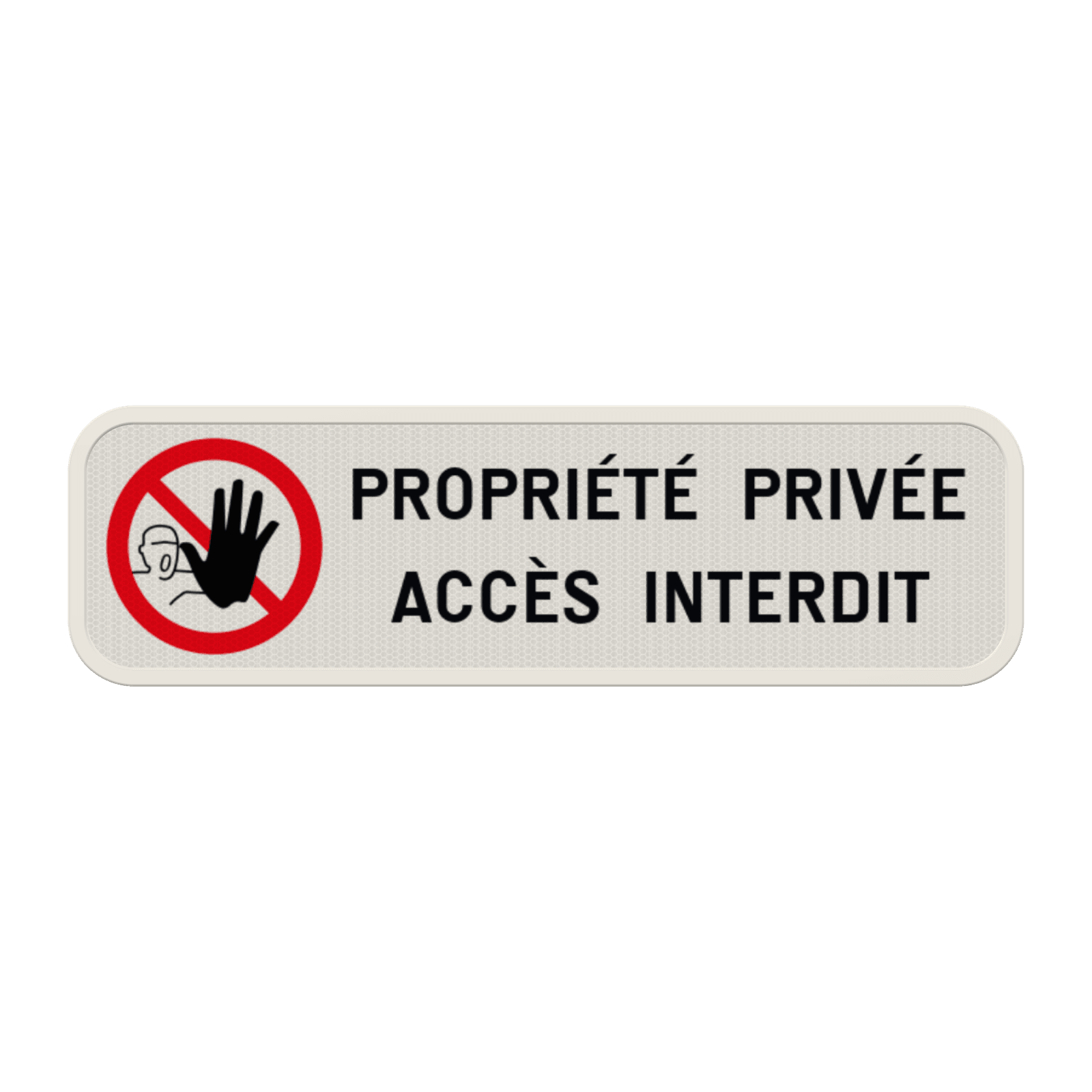Panneau d'interdiction - Accès interdit - Texte personnalisé