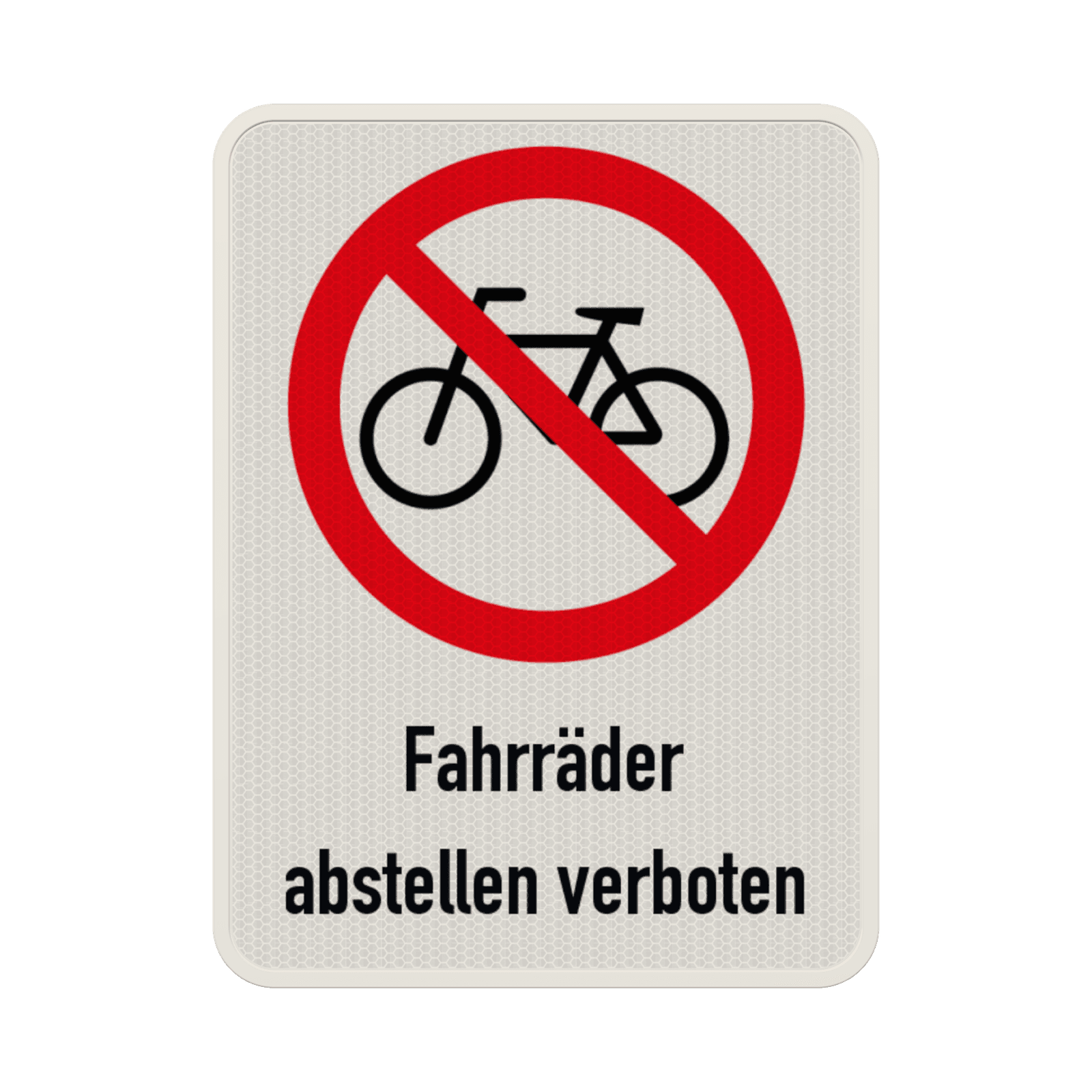 Schild Fahrräder abstellen verboten - reflektierend