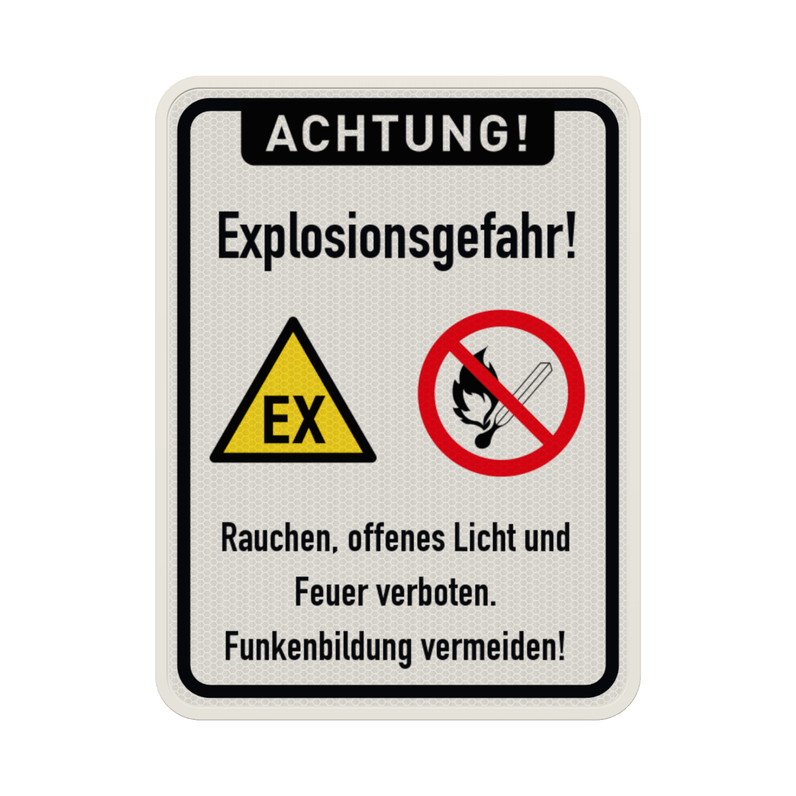 Warnschild Explosionsgefahr, Rauchen, offenes Licht und Feuer verboten - reflektierend