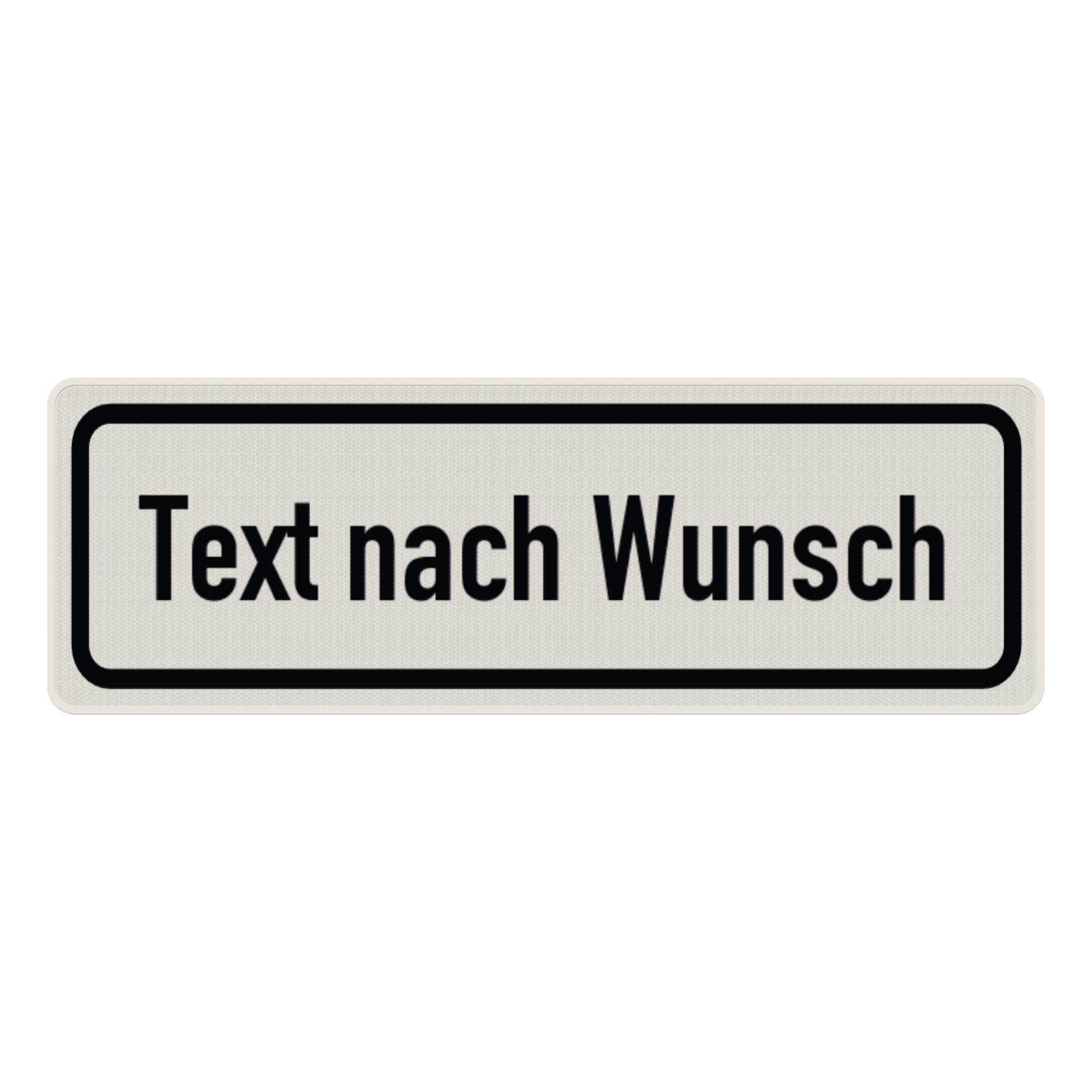 Verkehrsschilder mit Wunschtext weiß/schwarz 3:1 - reflektierend
